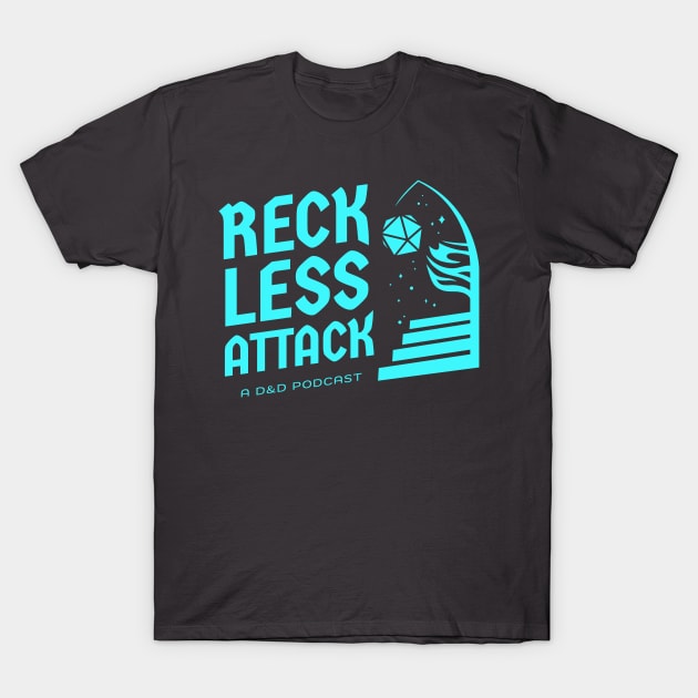 Reckless Attack Podcast Main Logo Bright Blue T-Shirt by Reckless Attack